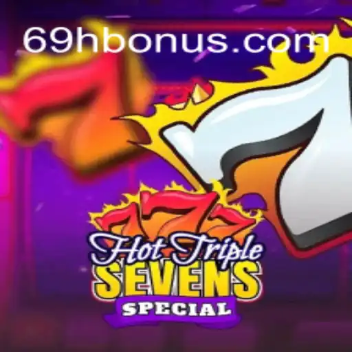 Exploring the Excitement of HotTripleSevensSpecial and Online Gaming with 69H COM