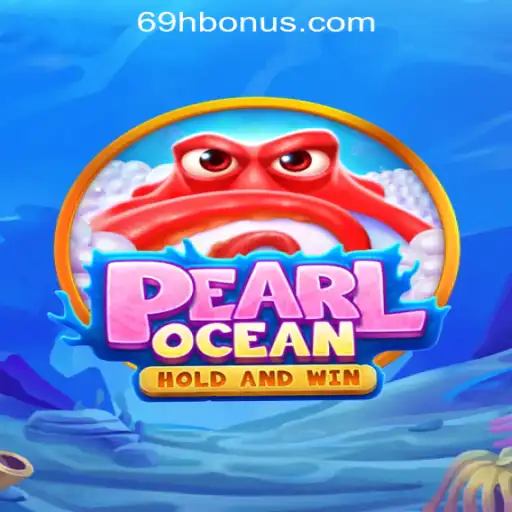 Discover the Enchanting World of PearlOcean and the Trustworthy 69H COM Platform in Brazil